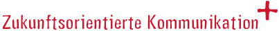 Zukunftsorientierte Kommunikation
